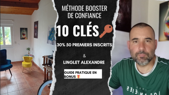 Formation booster de confiance par Alexandre linglet